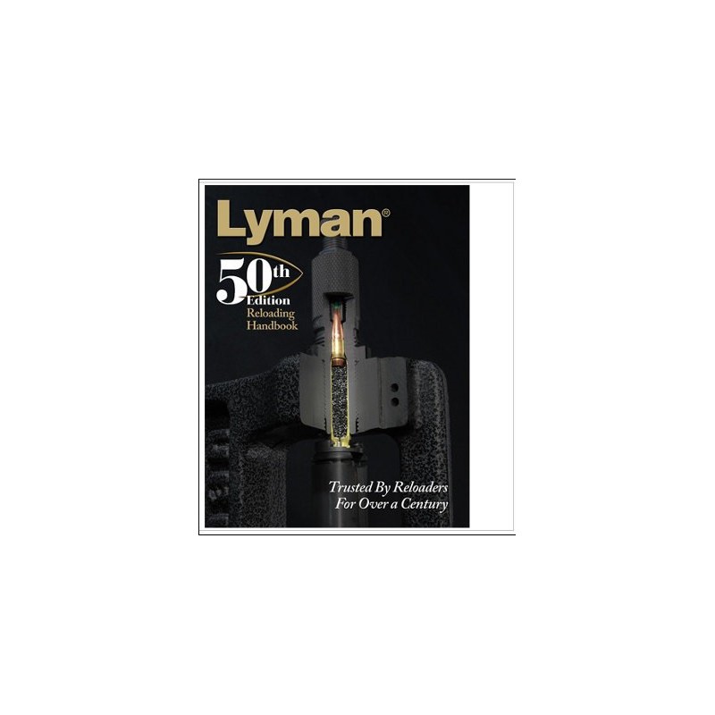 Lyman Reloading Handbook 50th Lyman Reloading Manuals